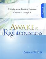Product Description: Awake to Righteousness: Romans Volume 1 Bible Study</br></br>Chapters 1 – 8 of the Book of Romans. The greatest gift Jesus gave us was His righteousness.</br></br>Learn why this is true and what embracing your access to His righteousness will do to improve your life experience.</br></br>“Awake to Righteousness!” and learn to live the life you’ve always dreamed of, establishing your heart in the “too good to be true” Good News about Jesus!</br></br>Also available as a PDF download</br></br>Download chapter 1 to preview|Listen to the first message</br></br>Message Titles Include:</br></br>1_The True Good News</br>2_Self-Righteousness vs. Jesus Righteousness</br>3_Self Focus vs. Jesus Focus</br>4_The Benefits of Being Righteous (Jesus) Conscious</br>5_Reigning in Life Through Jesus 6_Dead to Sin; Alive in Christ</br>7_No Longer Schizophrenic</br>8_You Are Led By God’s Spirit</br>9_Who’s Your Daddy?</br>10_Safe and Secure In The Fathers Love </br></br>Other Awake to Righteousness Volume I Resources Available:</br></br>CD Set - 10 Cds</br></br>DVD Set - 5 Dvds</br></br>Complete Package</br></br>Download PDF Version</br></br>Audio</br></br>Video</br></br>Group Study Discount</br></br>Downloads</br></br>Learn More</br></br>Learn More</br></br>Learn More</br></br>Learn More</br></br>10 Bible Studies, theFull DVD Series, and theLeaders Guide</br></br>Audio Mp3 Downloads</br></br>Video Mp4 Downloads</br></br>Bible Study 10 Packs</br></br>Leaders Guide</br></br>Download Audio</br></br>Download Video</br></br>Group Study Discount</br></br>Download Leaders Guide</br></br>Learn More</br></br>Learn More</br></br>Learn More</br></br>Learn More</br></br>10 Bible Studies</br> Awake to Righteousness vol 1 Bible study